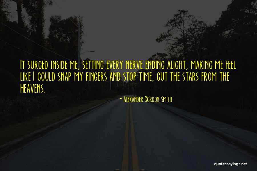 Heavens Feel Quotes By Alexander Gordon Smith Heavens Feel Quotes By Alexander Gordon Smith