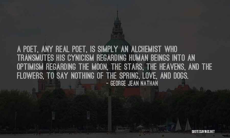 Heavens For Real Quotes By George Jean Nathan