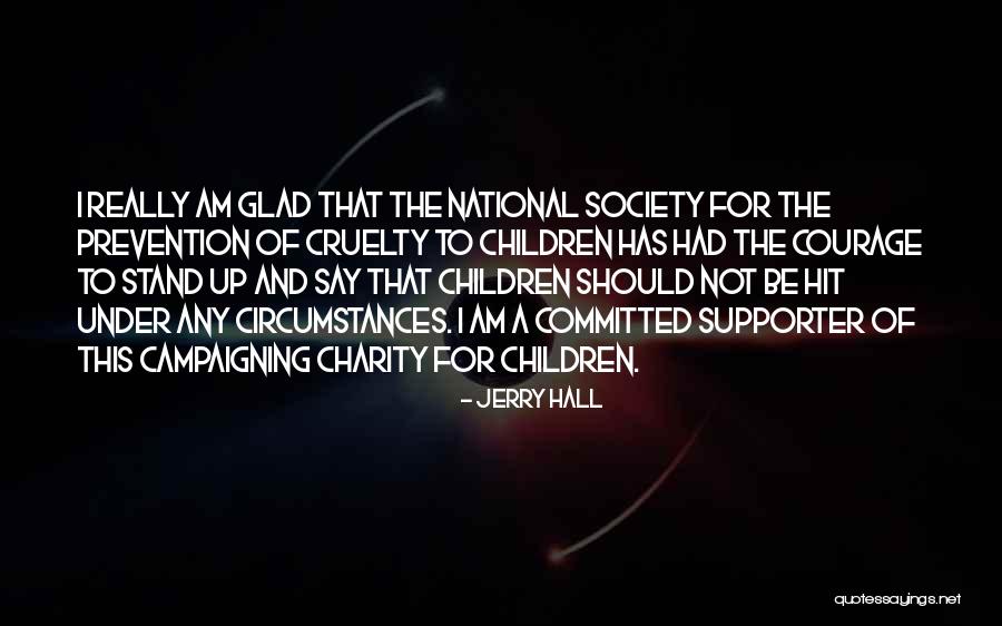 Heavens Opening Quotes By Jerry Hall Heavens Opening Quotes By Jerry Hall