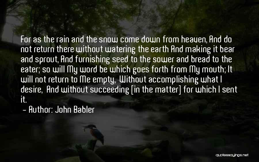 Heaven's Rain Quotes By John Babler