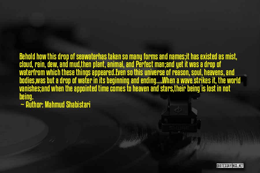 Heaven's Rain Quotes By Mahmud Shabistari