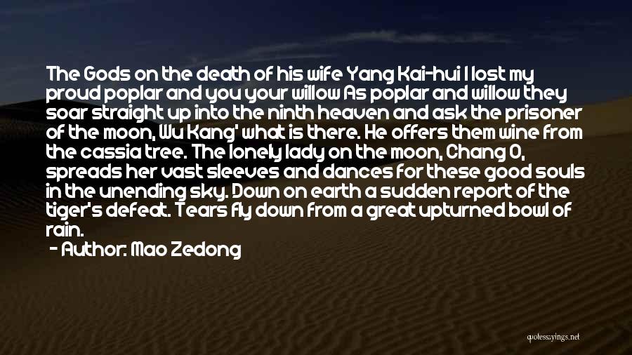 Heaven's Rain Quotes By Mao Zedong