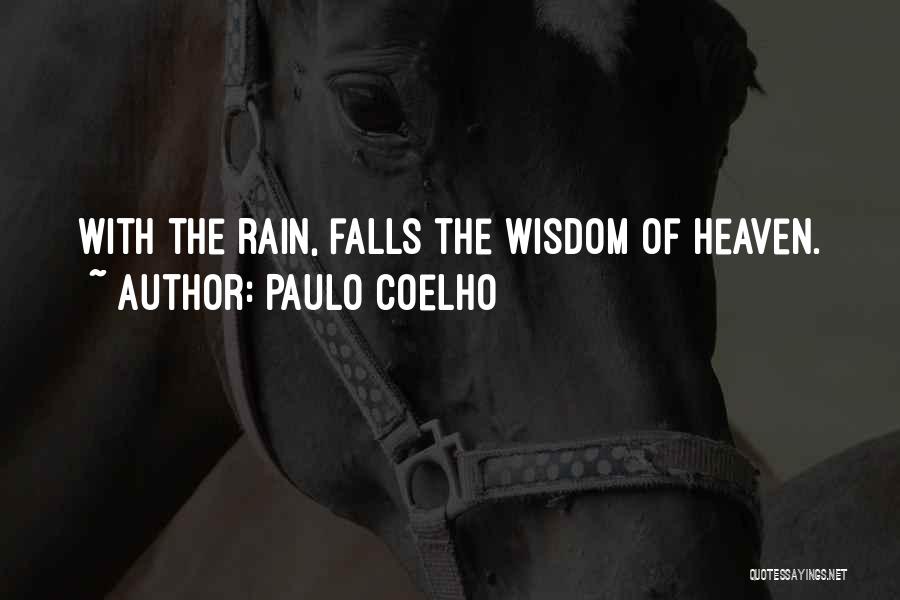 Heaven's Rain Quotes By Paulo Coelho