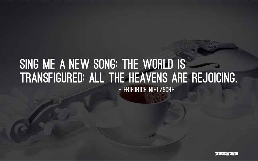 Heavens The Song Quotes By Friedrich Nietzsche Heavens The Song Quotes By Friedrich Nietzsche