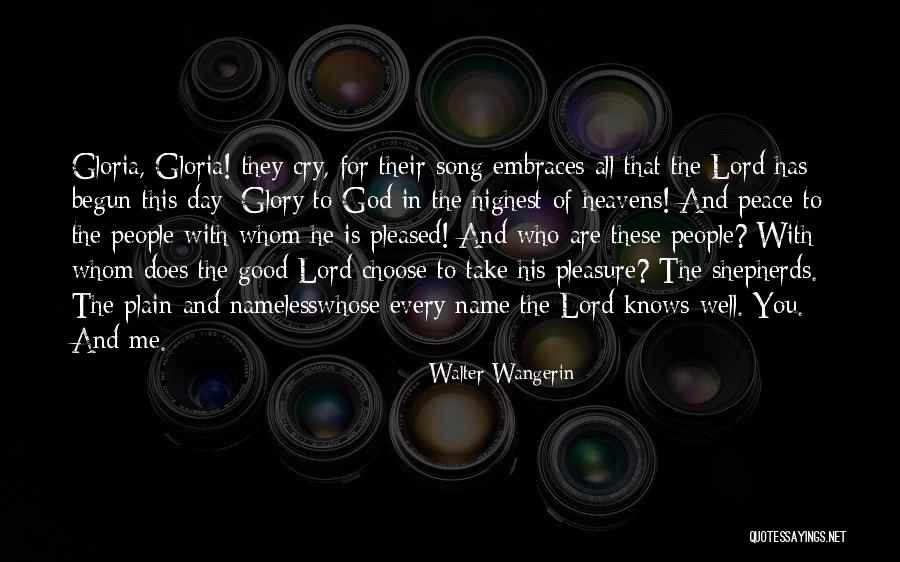 Heavens The Song Quotes By Walter Wangerin Heavens The Song Quotes By Walter Wangerin