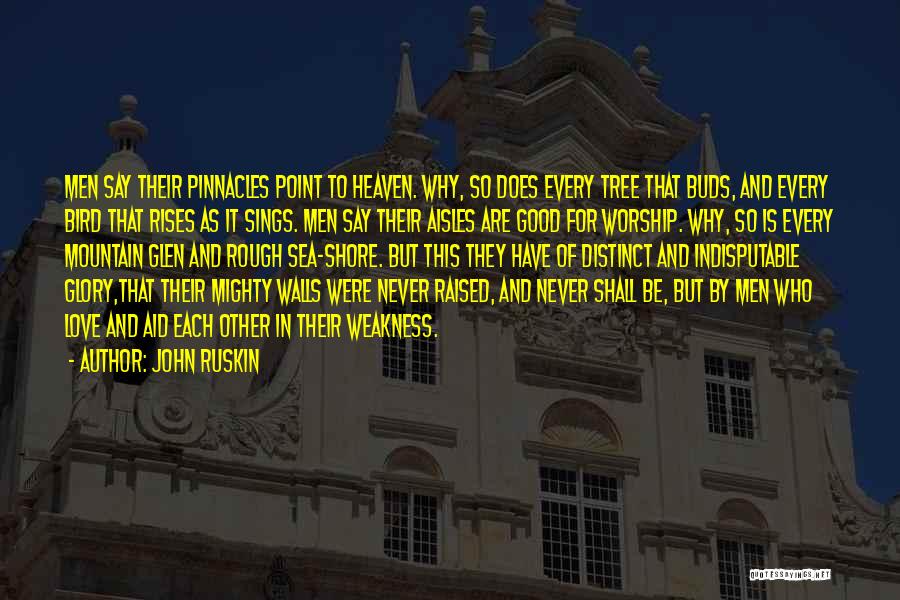 Heaven's Tree Quotes By John Ruskin