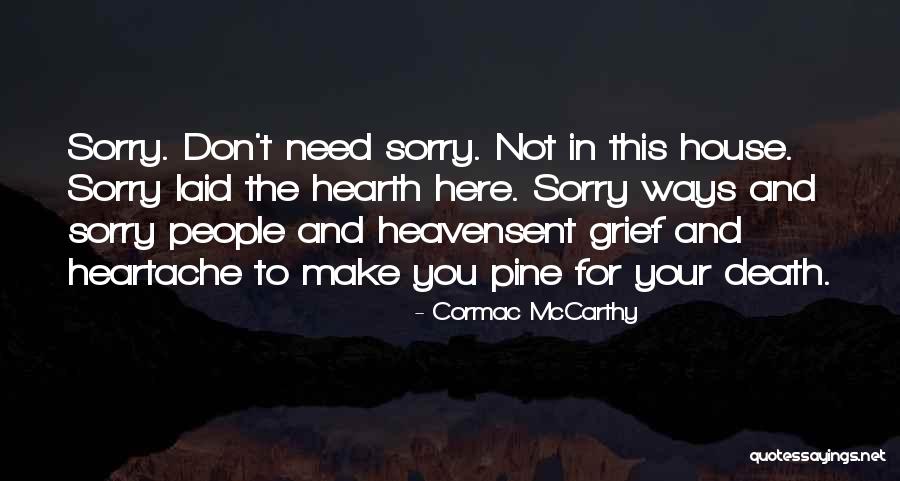Heavensent Quotes By Cormac McCarthy Heavensent Quotes By Cormac McCarthy