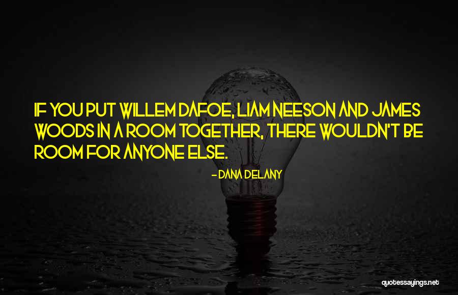 Heaventree Quotes By Dana Delany Heaventree Quotes By Dana Delany