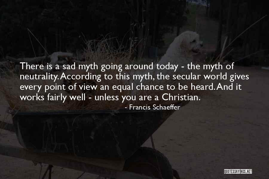 Heavenward Homestead Quotes By Francis Schaeffer Heavenward Homestead Quotes By Francis Schaeffer