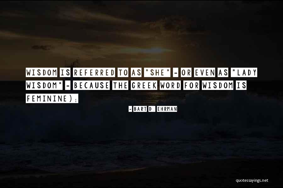 Heavers Quotes By Bart D. Ehrman Heavers Quotes By Bart D. Ehrman