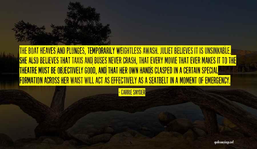 Heaves Quotes By Carrie Snyder Heaves Quotes By Carrie Snyder