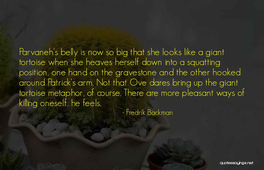 Heaves Quotes By Fredrik Backman Heaves Quotes By Fredrik Backman