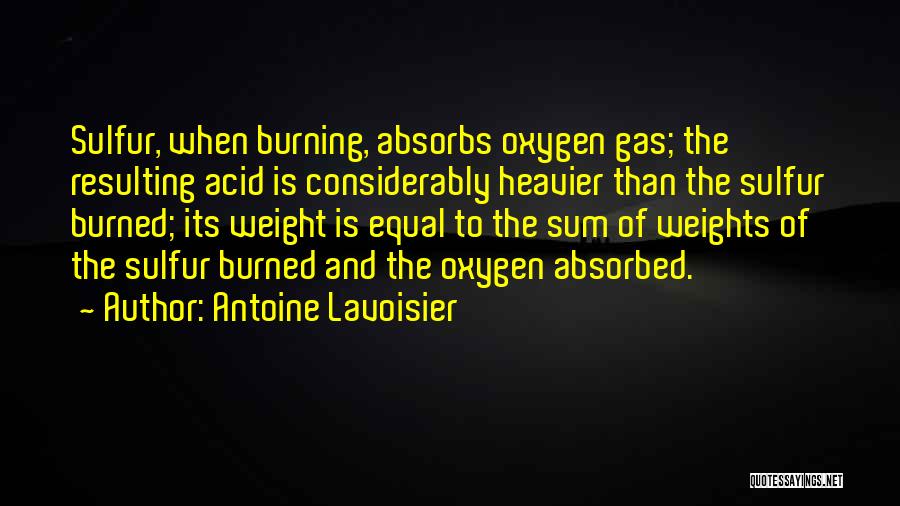 Heavier Than Quotes By Antoine Lavoisier