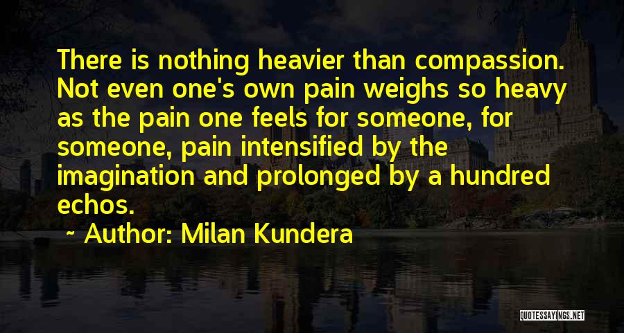 Heavier Than Quotes By Milan Kundera