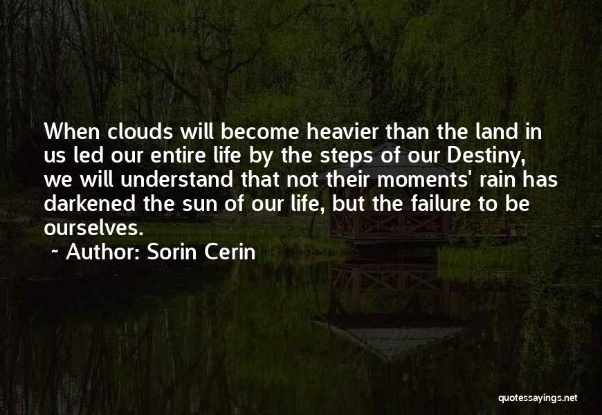 Heavier Than Quotes By Sorin Cerin