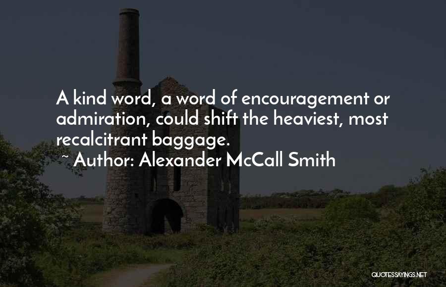 Heaviest Quotes By Alexander McCall Smith
