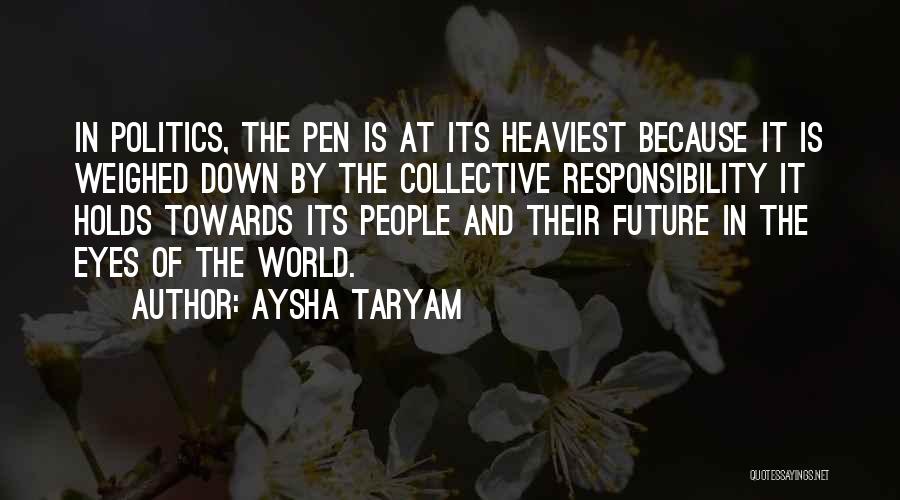 Heaviest Quotes By Aysha Taryam