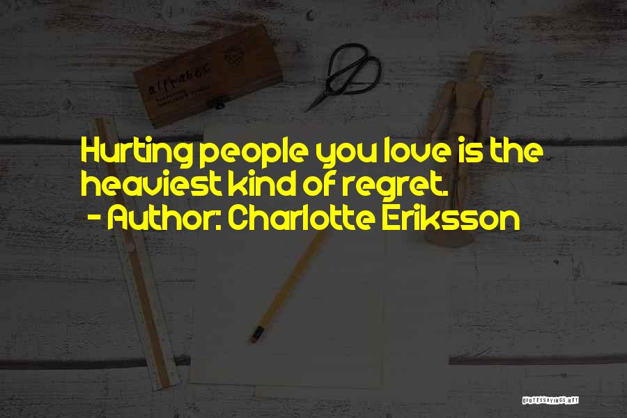 Heaviest Quotes By Charlotte Eriksson