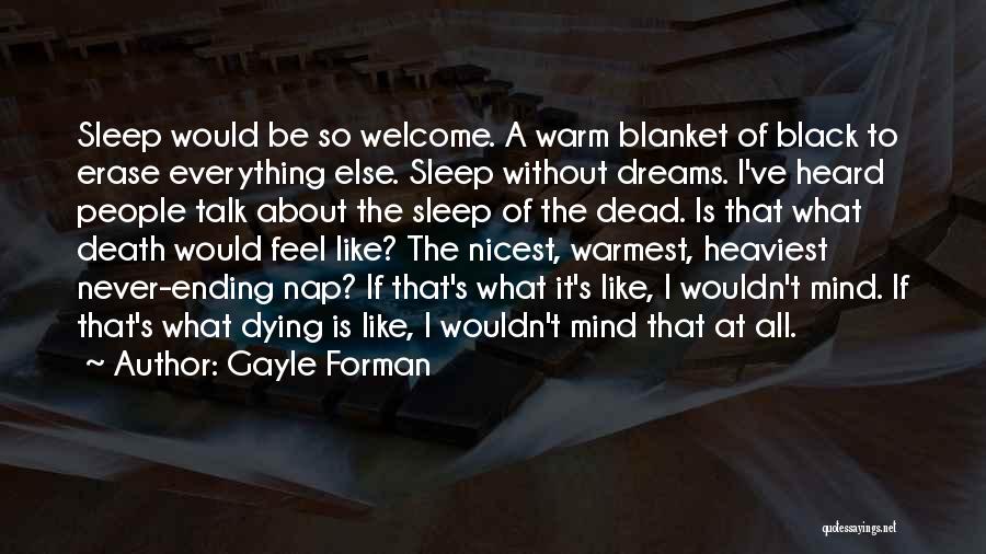 Heaviest Quotes By Gayle Forman