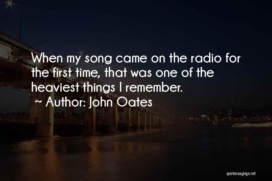 Heaviest Quotes By John Oates