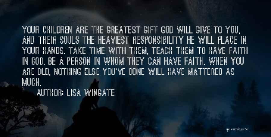 Heaviest Quotes By Lisa Wingate