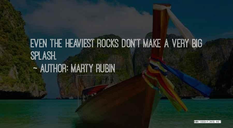 Heaviest Quotes By Marty Rubin