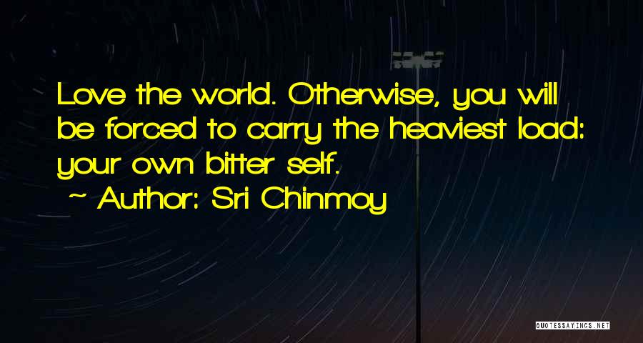 Heaviest Quotes By Sri Chinmoy