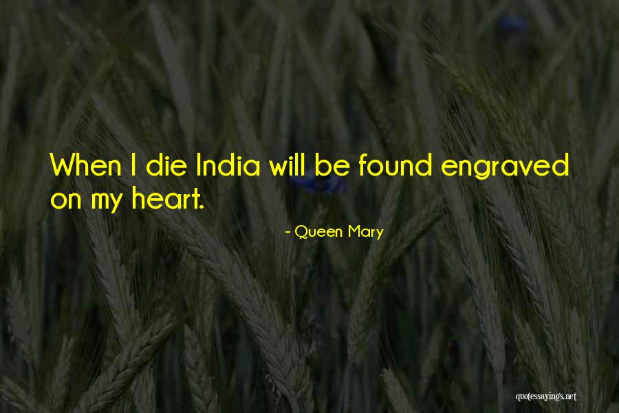 Heavily Connected Quotes By Queen Mary Heavily Connected Quotes By Queen Mary