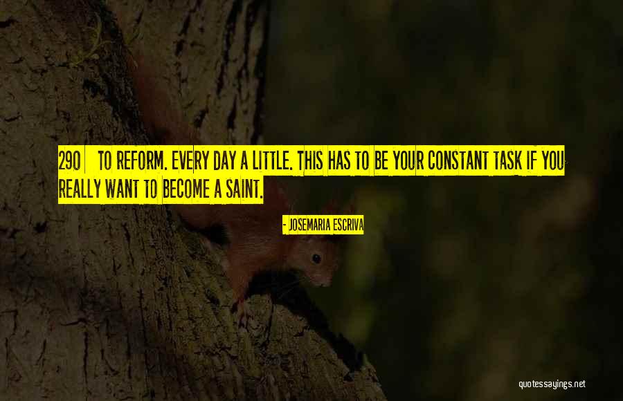 Heavily Loaded Quotes By Josemaria Escriva Heavily Loaded Quotes By Josemaria Escriva