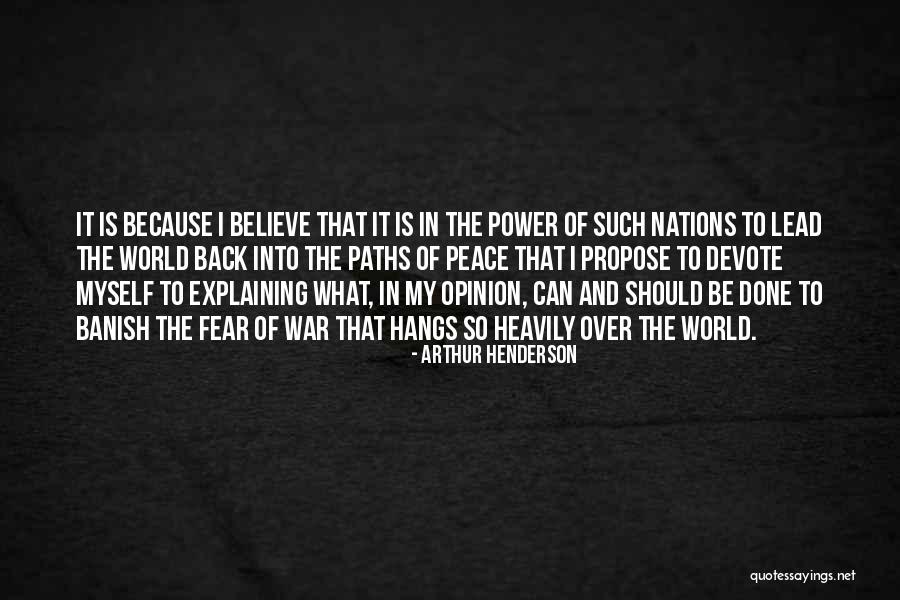 Heavily Quotes By Arthur Henderson