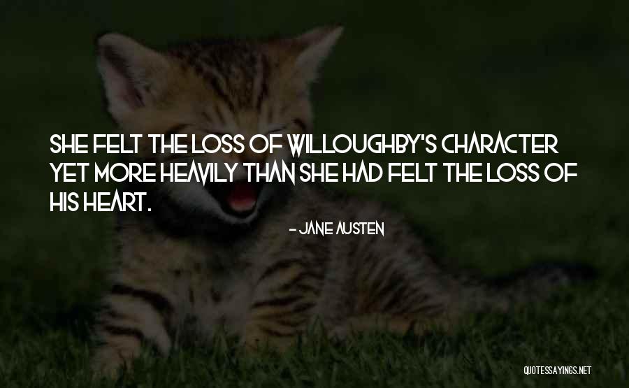 Heavily Quotes By Jane Austen