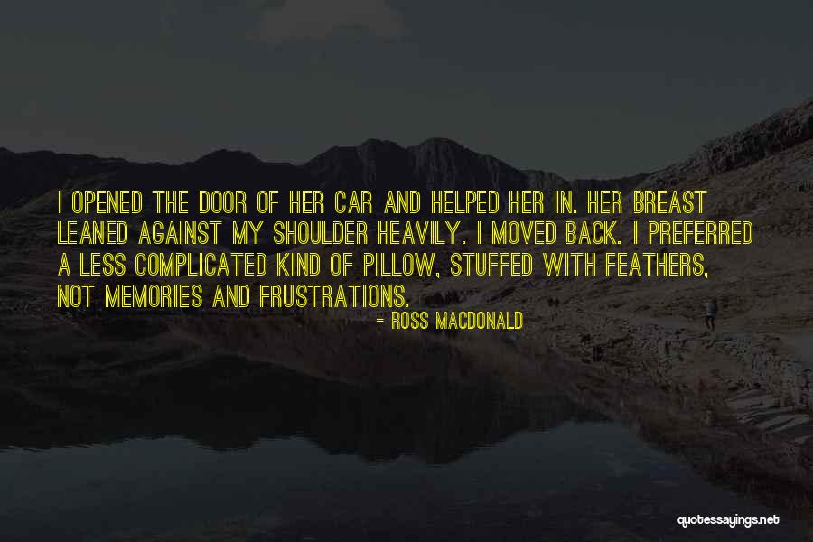 Heavily Quotes By Ross Macdonald