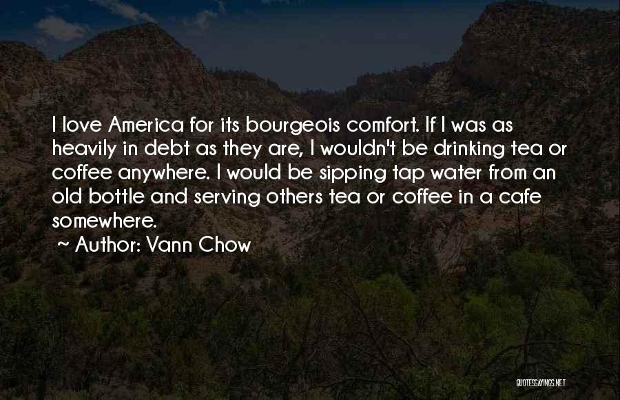 Heavily Quotes By Vann Chow