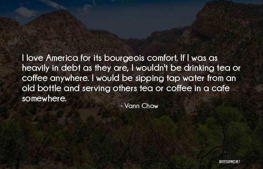 Heavily Quotes By Vann Chow