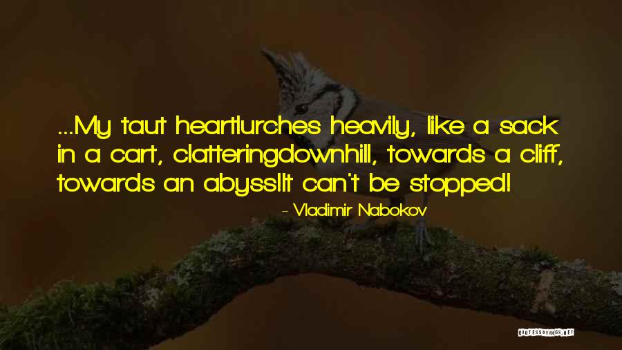 Heavily Quotes By Vladimir Nabokov