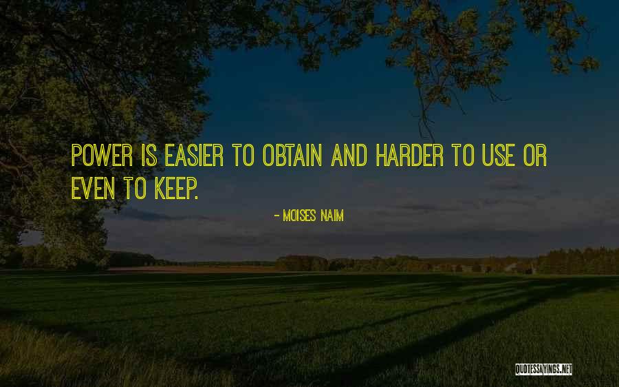 Heaving And Hoeing Quotes By Moises Naim Heaving And Hoeing Quotes By Moises Naim