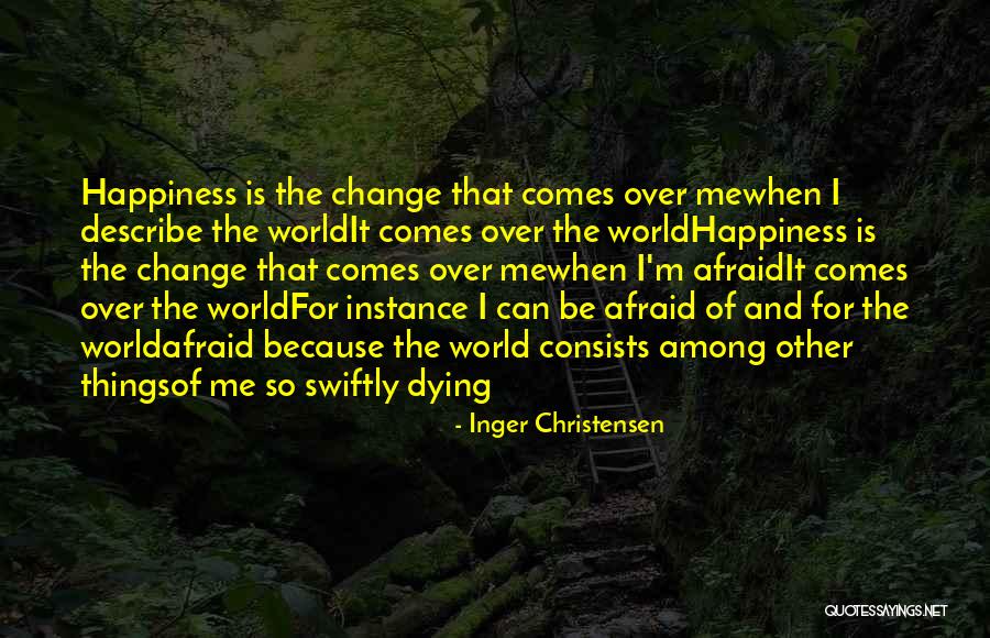 Heaving Plates Quotes By Inger Christensen