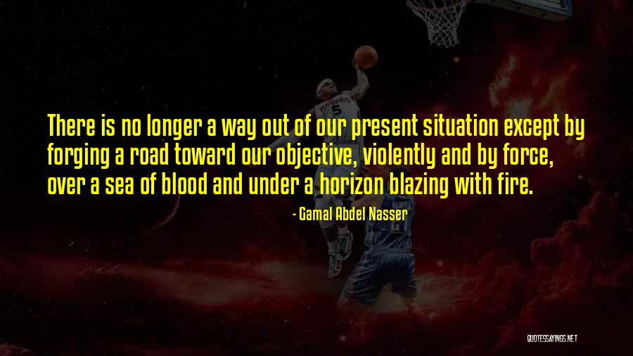 Heaviside Layer Quotes By Gamal Abdel Nasser Heaviside Layer Quotes By Gamal Abdel Nasser
