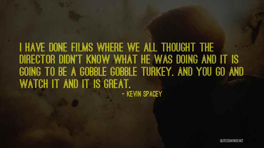 Heaviside Layer Quotes By Kevin Spacey Heaviside Layer Quotes By Kevin Spacey