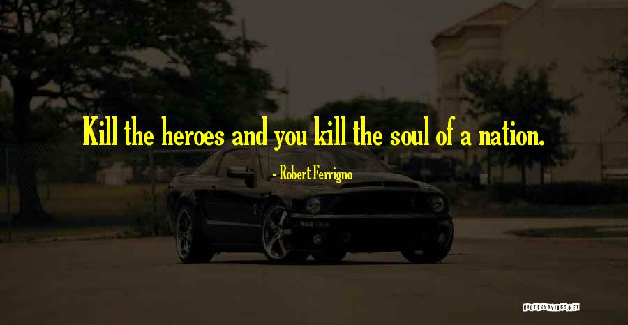Heaviside Layer Quotes By Robert Ferrigno Heaviside Layer Quotes By Robert Ferrigno