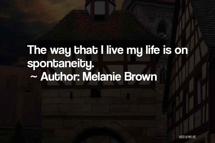 Heaviside Step Quotes By Melanie Brown