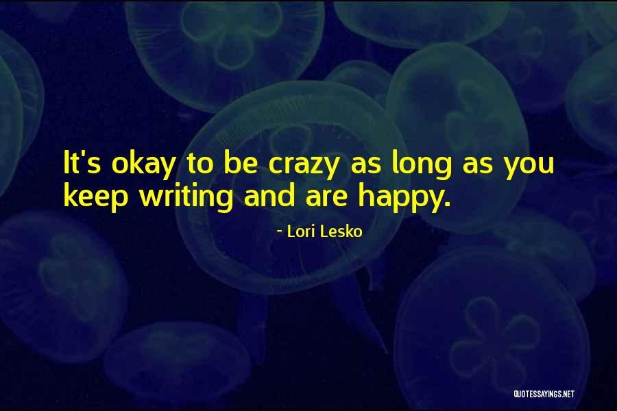 Heavns Floor Quotes By Lori Lesko