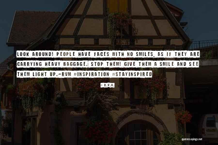 Heavy Baggage Quotes By R.v.m. Heavy Baggage Quotes By R.v.m.