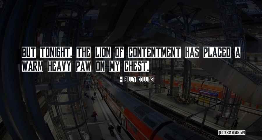 Heavy Chest Quotes By Billy Collins Heavy Chest Quotes By Billy Collins