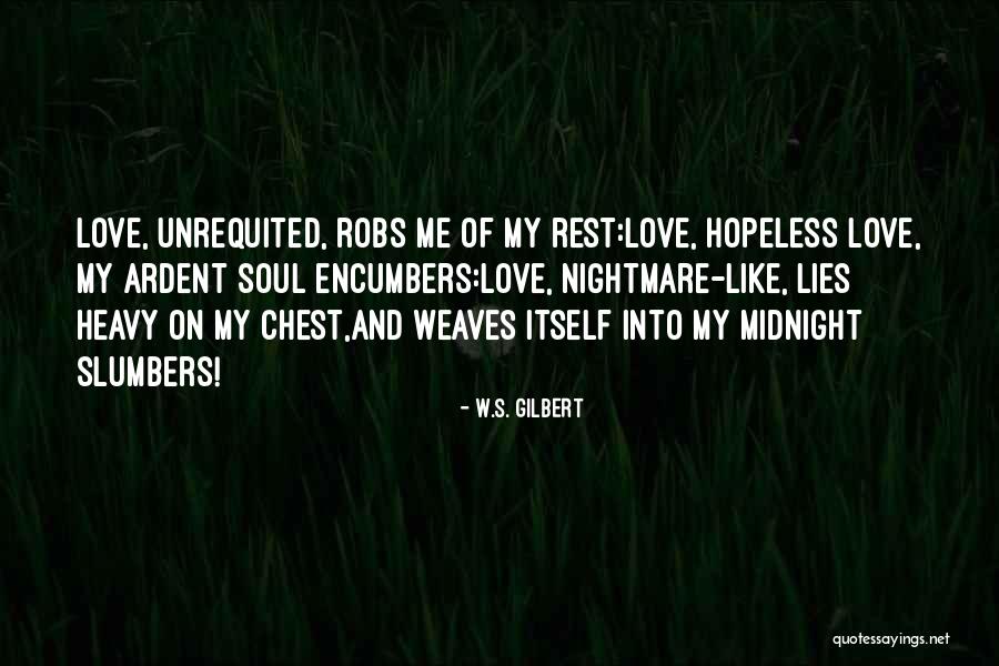 Heavy Chest Quotes By W.S. Gilbert Heavy Chest Quotes By W.S. Gilbert
