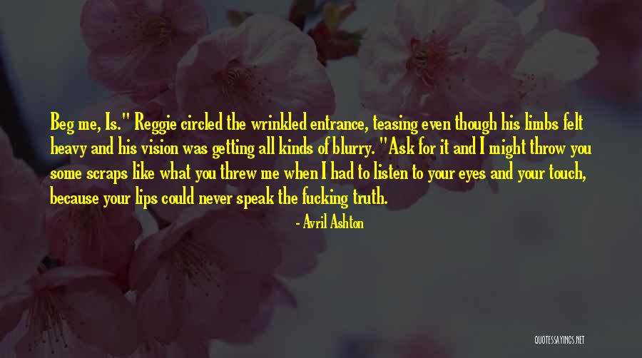 Heavy Eyes Quotes By Avril Ashton