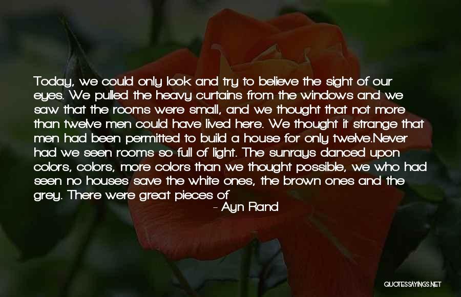 Heavy Eyes Quotes By Ayn Rand Heavy Eyes Quotes By Ayn Rand