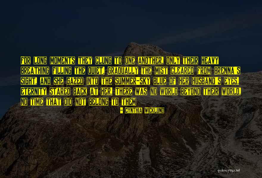 Heavy Eyes Quotes By Cynthia Wicklund Heavy Eyes Quotes By Cynthia Wicklund