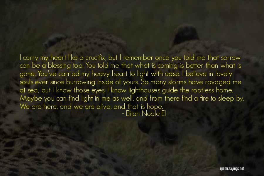Heavy Eyes Quotes By Elijah Noble El Heavy Eyes Quotes By Elijah Noble El