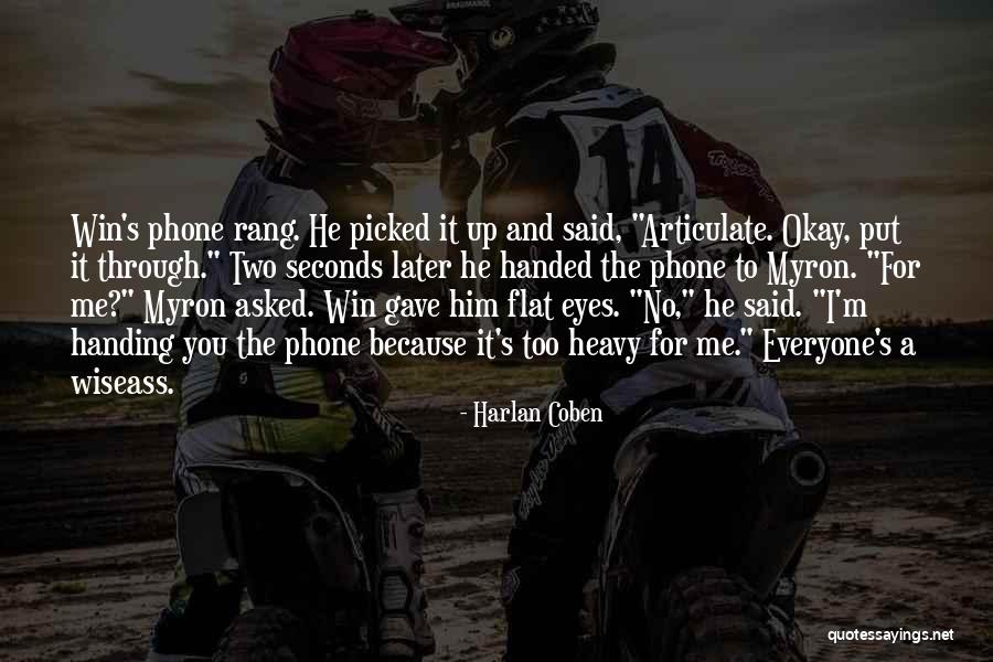 Heavy Eyes Quotes By Harlan Coben Heavy Eyes Quotes By Harlan Coben